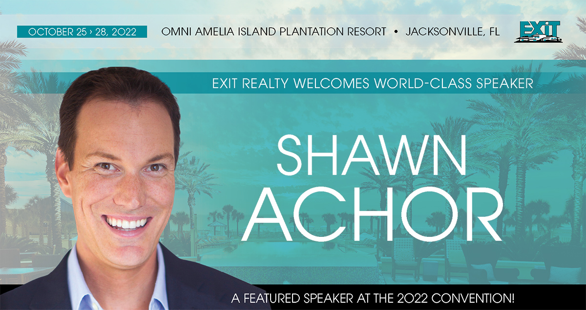 Shawn Achor Featured Speaker At Exit Realtys 2022 Convention Real